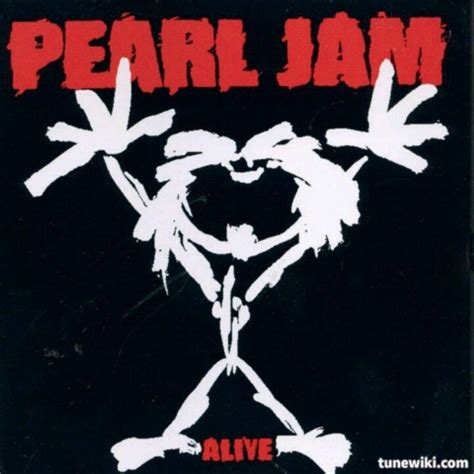 Pearl Jam Pearl Jam Albums Pearl Jam Alive Pearl Jam Ten Pearl Jam