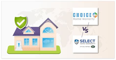 choice home warranty  select home warranty  roundup   choice home warranty