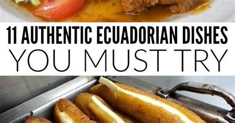 ecuadorian food don t miss these delicious eats traditional country