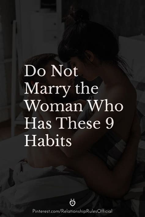 Do Not Marry The Woman Who Has These 9 Habits Real Relationship