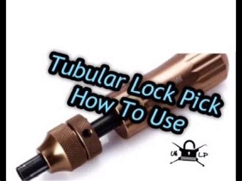 uk lockpickers   pick  pin tubular locks picking youtube
