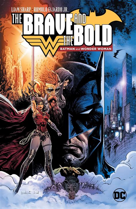The Brave And The Bold Batman And Wonder Woman By Liam Sharp Goodreads