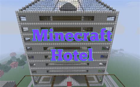 minecraft hotel minecraft project