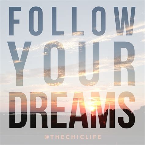 follow  dreams  chic life