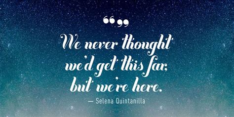 17 Famous Selena Quintanilla Quotes