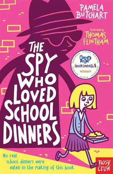 The Spy Who Loved School Dinners Paperback