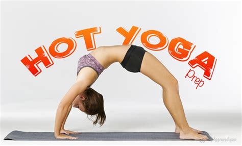 how to prepare for your first or 100th hot yoga class