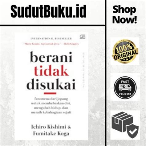 Jual Buku Pengembangan Diri Berani Tidak Disukai Shopee Indonesia