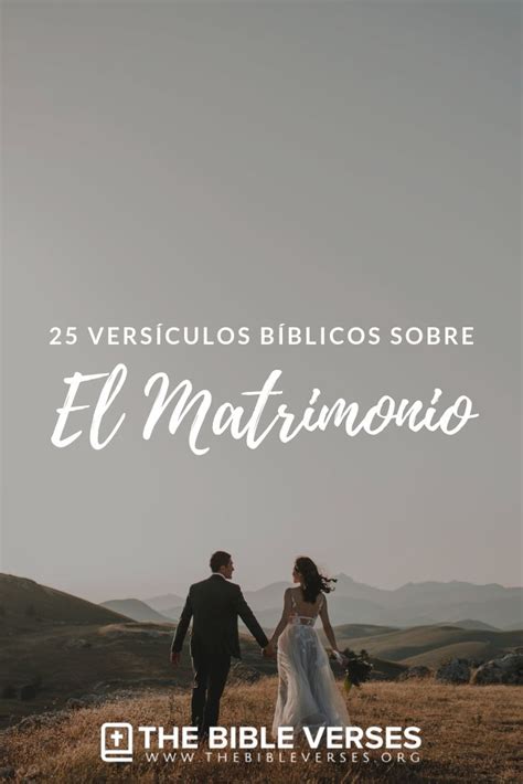 25 Versículos De La Biblia Sobre El Matrimonio