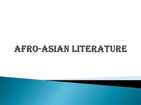 ppt afro asian literature powerpoint presentation free