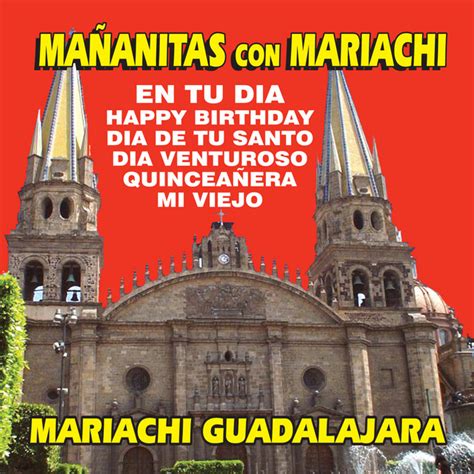 Happy Birthday Song And Lyrics By Mariachi Guadalajara Spotify