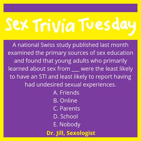 Sex Trivia Tuesday July 9 2019 Dr Jill Mcdevitt Sexologist