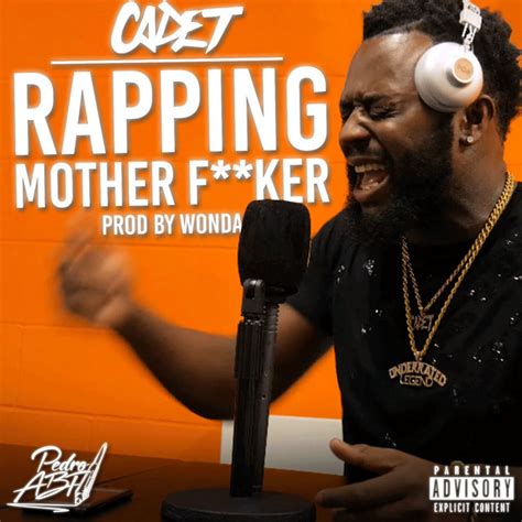 Rapping Mother Fucker Single By Cadet Spotify