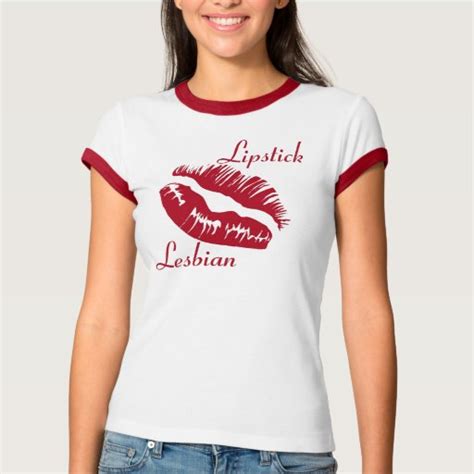 Lipstick Lesbian T Shirt Zazzle