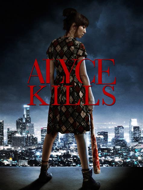 Casting Du Film Alyce Kills Réalisateurs Acteurs Et équipe Technique