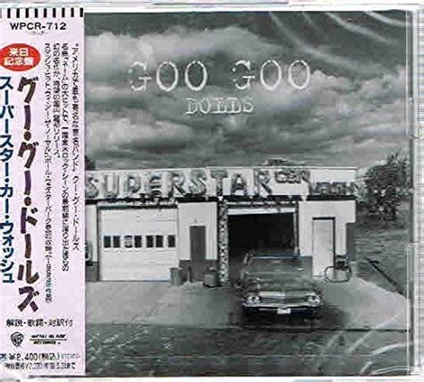 Superstar Car Wash By Googoo Dolls Uk Cds And Vinyl