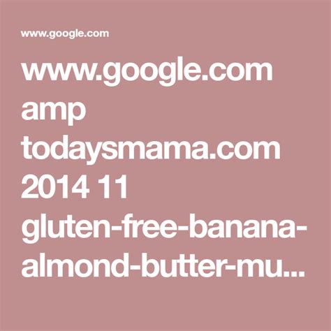 5 Ingredient Banana Almond Butter Muffins Gluten Free Banana Almond