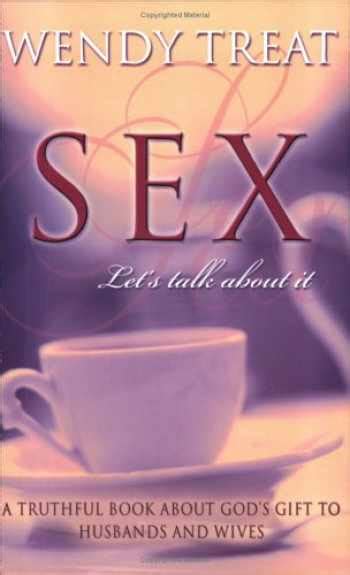 Sell Buy Or Rent Sex Let S Talk About It A Truthful Book About Go