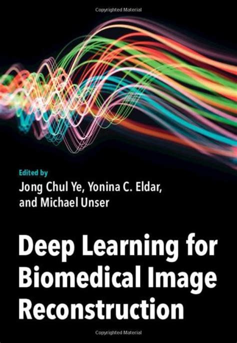 deep learning for biomedical image reconstruction finelybook