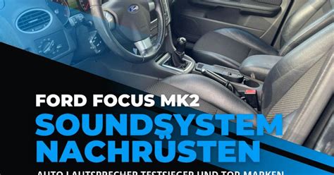 car  text  reads ford focus mz soundsysten nachrusten