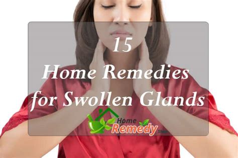 15 Home Remedies For Swollen Glands Home Remedies