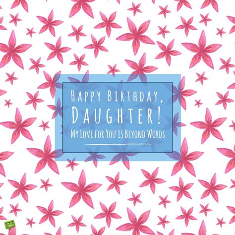 Happy Birthday Daughter Wishes For Girls Of All Ages