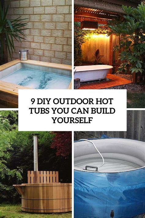 9 Diy Outdoor Hot Tubs That You Can Build Yourself Cover Outdoor