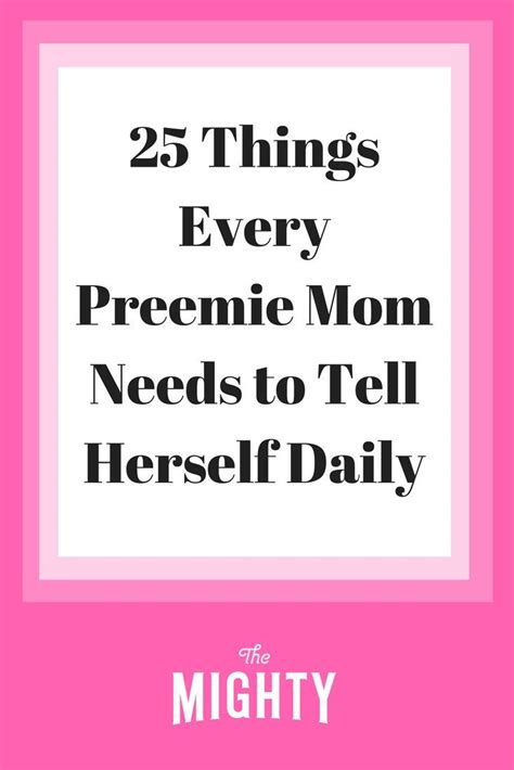 the text reads 25 things every preemie mom needs to tell herself daily