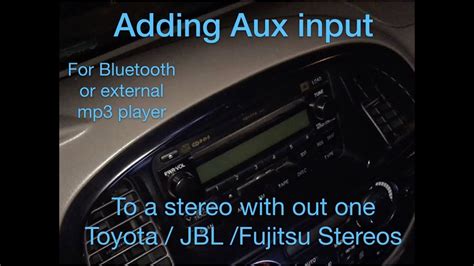 add auxiliary input   car stereo    toyota jblfujitsu youtube