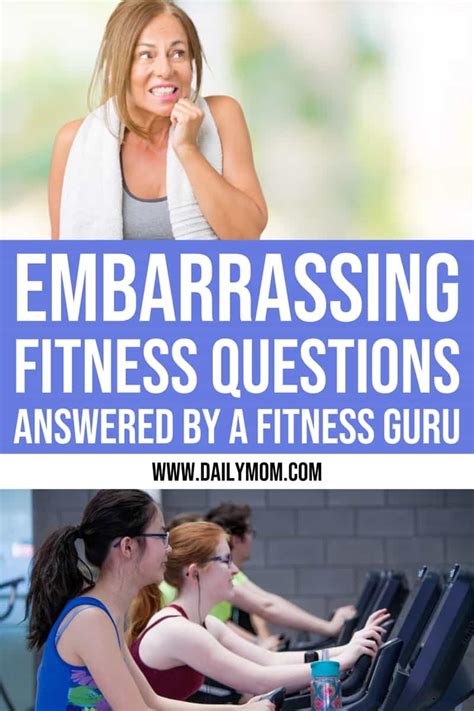 Embarrassing Fitness Questions Answered By A Fitness Guru Read Now