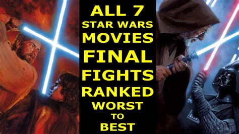 star wars lightsaber duels ranked worst   youtube