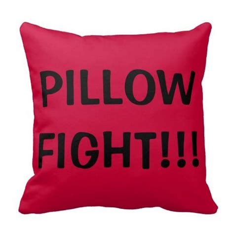Pillow Fight Pillow Fight Pillows Funny Pillows