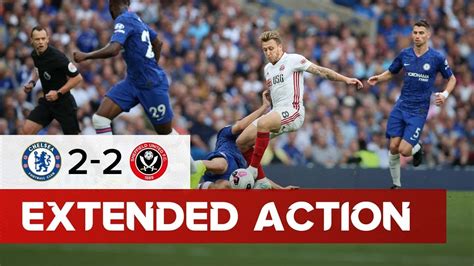 highlights chelsea  sheffield united mins extended