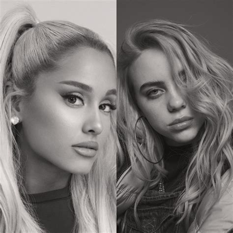 ariana grande images billie eilish  ariana grande