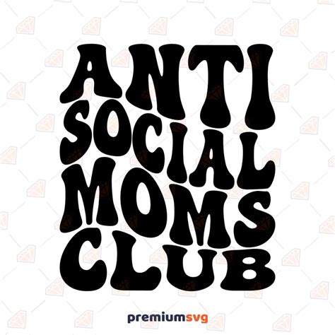 anti social moms club svg retro mom life design premiumsvg