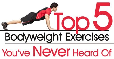 top 5 bodyweight exercises you ve never heard of exercises for injuries