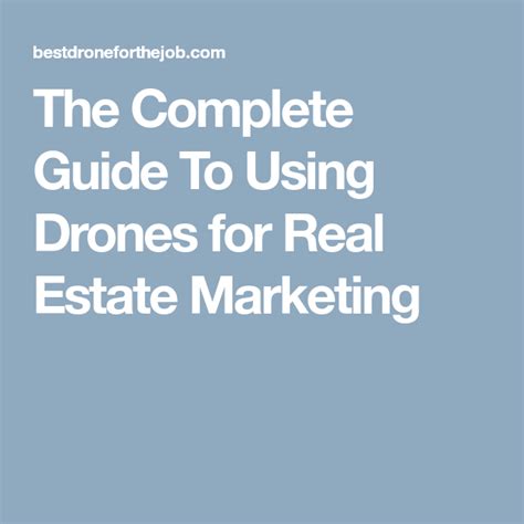 complete guide   drones  real estate marketing real estate marketing real