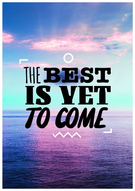 The Best Is Yet To Come Travel Quote Vacation Cards And Quotes 🗺️🏖️📸