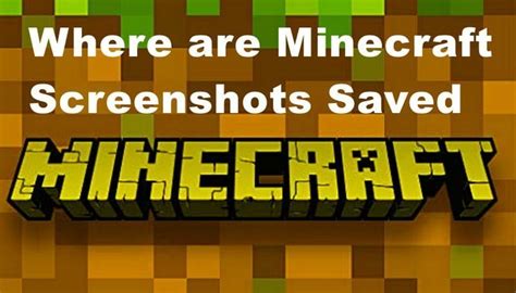 find minecraft screenshots explained gameinstants