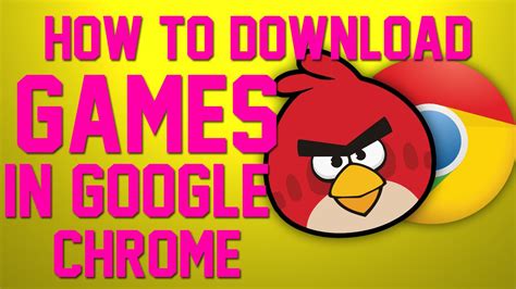 games  google chrome youtube