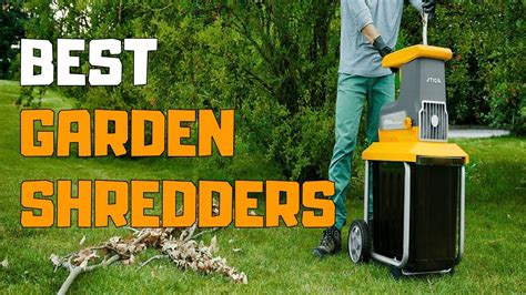 garden shredders   top  garden shredder picks youtube