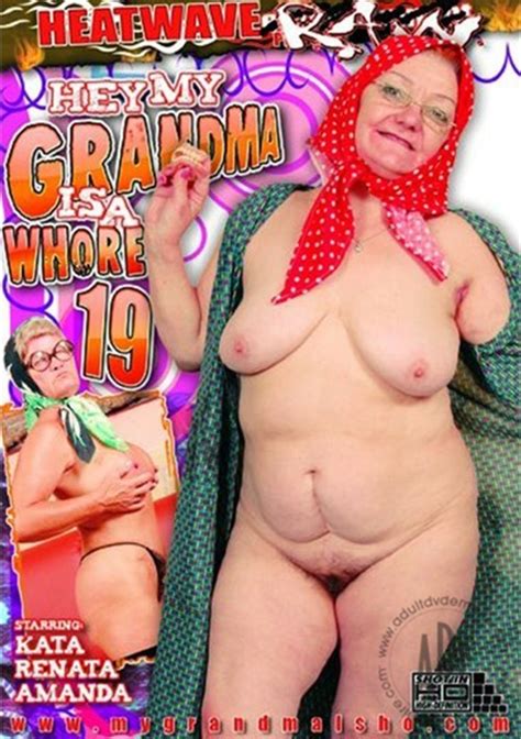Hey My Grandma Is A Whore 19 2008 Heatwave Adult Dvd Empire