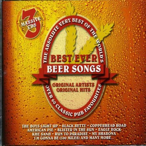 absolute very best of the world s best ever beer songs [cd] various artists songs reviews