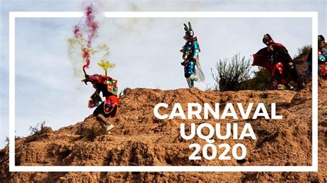 carnaval jujuy  desentierro en uquia youtube