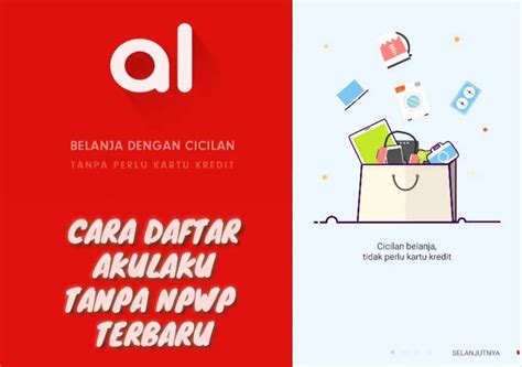 sartikasamosirnet akulaku belanja barang impianmu secara tunai