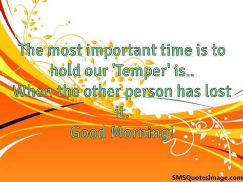 The Most Important Time Good Morning Sms Quotes Image