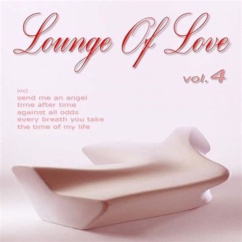 lounge of love vol 4 the chillout songbook von various artists bei
