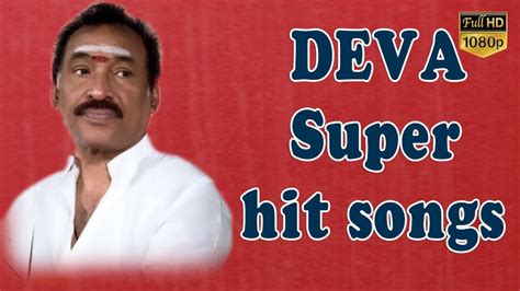 Deva Melodies Hits Of Deva Deva Tamil Songs Deva Gana Songs