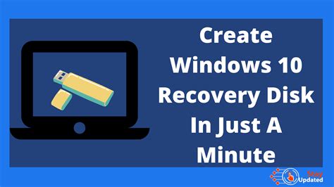 create windows  recovery disk    minute