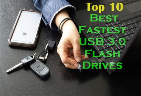top   fastest usb  flash drives  buyers guide reviews